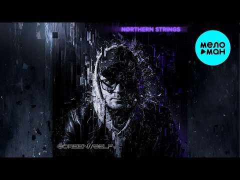NØRTHERN STRINGS - Self Screen (2026 Album)