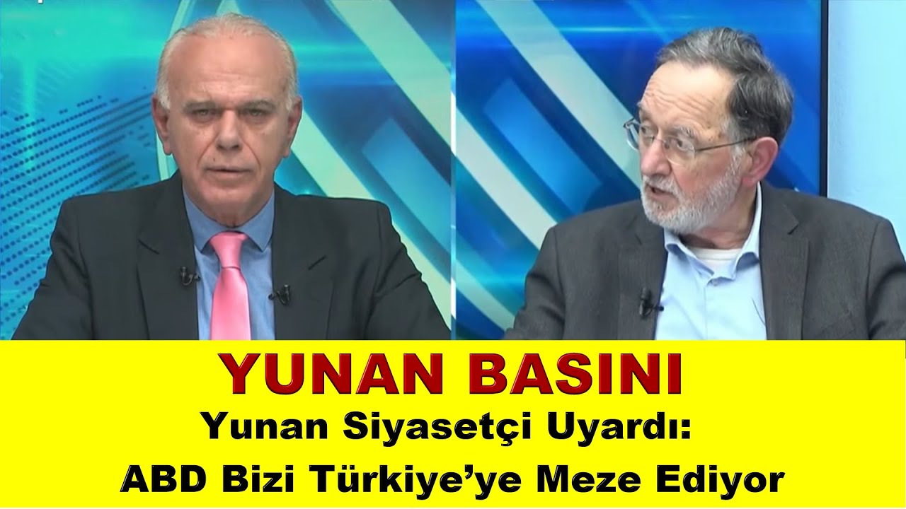 Yunan Siyasetçi Uyardı: ABD Bizi Türkiye’ye Meze Ediyor !!
