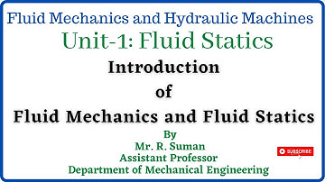 Unit-1: Fluid Statics - Introduction | (Fluid Mechanics and Hydraulic Machines)
