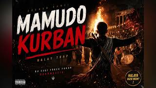 Mamudo Kurban 🔥 Halay Trap