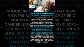 Beloved Fox News Anchor Now Battling a Deadly Diagnosis #shorts