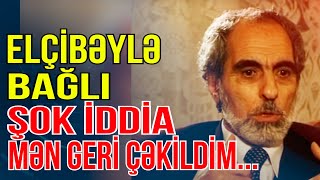 Namizədliyimi Geri Ürdüm, Elçibəy Rəhbər Seçildi - Media Turk Tv