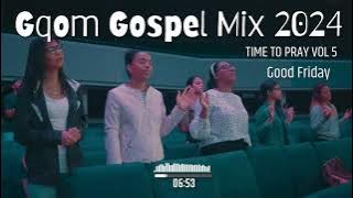 Gqom Gospel Mix 2024 - TIME TO PRAY VOL 5