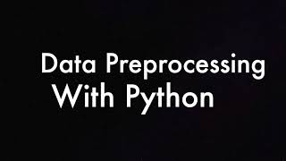 Data Preprocessing With Python