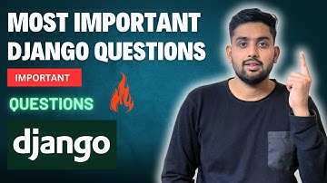 Top Django Interview Questions You Must Know in 2024!