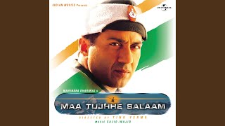 Dekhne Ko Tujhko (Maa Tujhhe Salaam / Soundtrack Version)