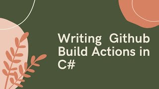 VZR004: Writing Github Build Actions in C#