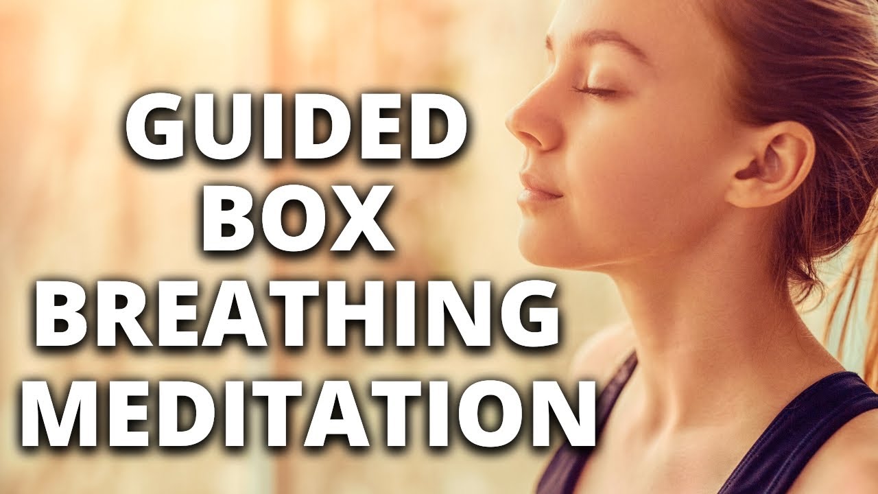 Release Stress and Anxiety | Box Breathing Guided Meditation - YouTube