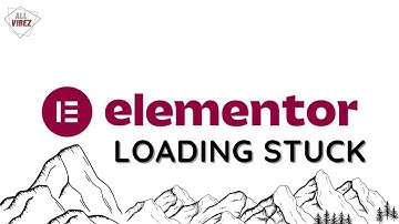 Elementor Loading Forever? Here’s the FIX in 2025
