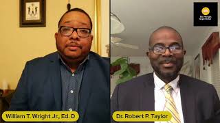 The Wright Experience-Episode 1: Dr. Robert Taylor- Deputy Superintendent NCDPI