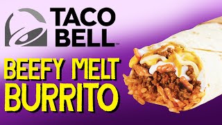 Taco Bell™ Beefy Melt Burrito UK Review