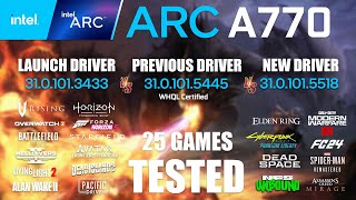 ARC A770 16GB Launch Driver VS Previous Driver VS New Driver | R9-7950X3D | 1080p - 25 Games Tested