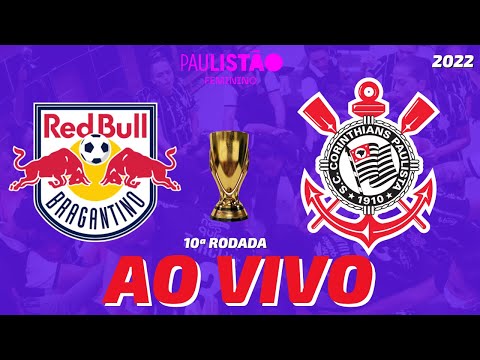 BRAGANTINO X CORINTHIANS AO VIVO PAULISTÃO FEMININO 2022 10º