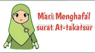 Let's Memorize the Quran... Talaqi Surah At-Takathur verses 7-8