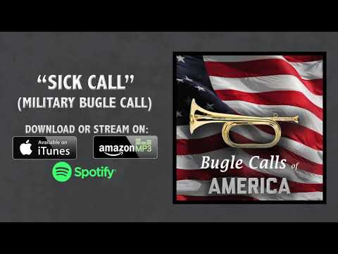 Sick Call (Military Bugle Call)