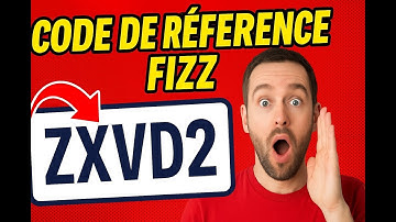 Code de Référence Fizz 🟢 ZXVD2 🟢 Voici le Code Que Personne Ne Partage