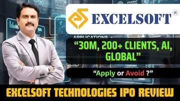 Excelsoft Technologies IPO Review 2025 l Excelsoft Technologies ipo Review l Rajendra S. Goud