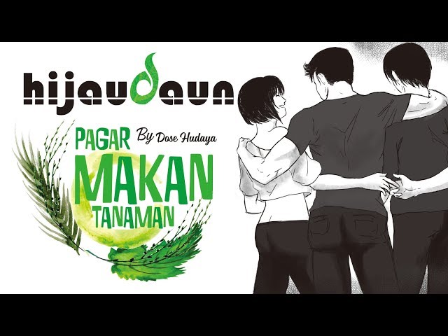 Hijau Daun - Pagar Makan Tanaman (Official Video Lyric) class=
