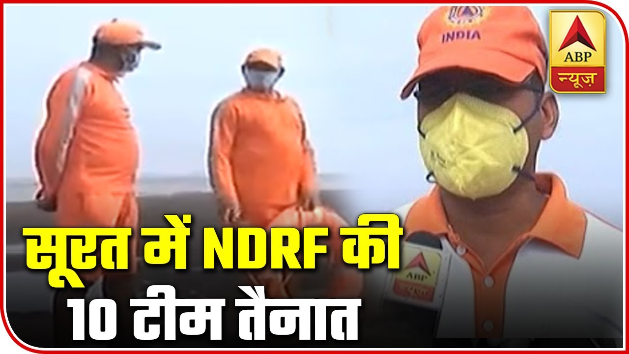 Nisarga Cyclone: 10 NDRF Teams Deployed In Gujarat`s Surat | ABP News