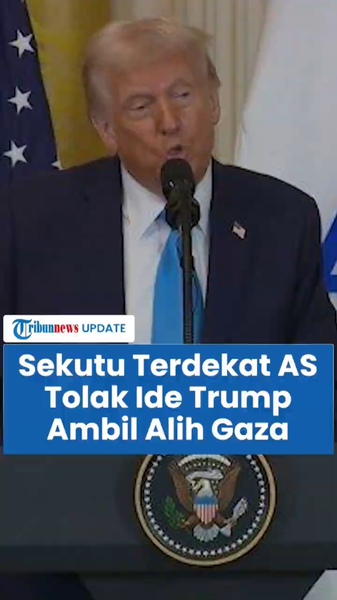 Sekutu Paling Dekat AS Tegas Tolak Rencana Trump yang Ingin Kuasai Gaza, Dukung Solusi 2 Negara