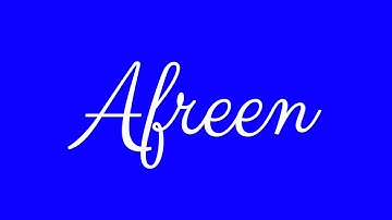 Learn how to Sign the Name Afreen Stylishly in Cursive Writing