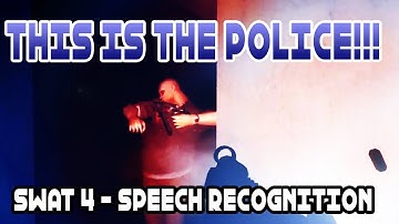 SWAT 4 Speech Recognition