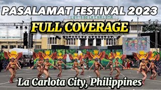 PASALAMAT FESTIVAL 2023 Full Coverage | La Carlota City Philippines 🇵🇭