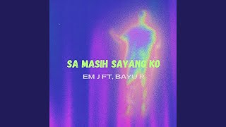 Sa Masih Sayang Ko