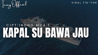 Kapal Su Bawa Pi Jau   original Musik 