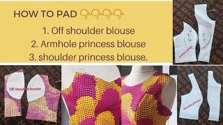HOW TO PAD: An off shoulder bustier blouse, A shoulder /armhole princess dart blouse . (Easy Diy)
