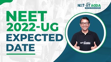 NEET 2022 - UG Expected Exam Date | A Video by DM Sir | NEET-IIT Adda