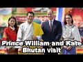 Duke of Cambridge  | Duchess of Cambridge visit to Bhutan | Bhutan tour