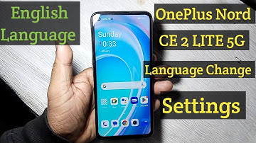 OnePlus Nord CE 2 Lite 5G Language Change Settings ! Default English Language