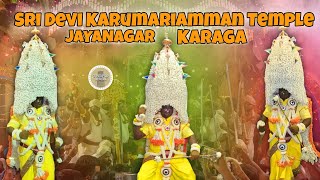 Jayanagar Karaga 2023 Sri Devi Karumariamman Temple R