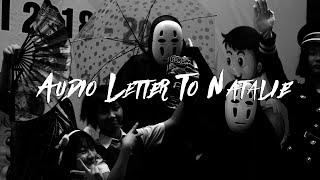 Audio Letter To Natalie