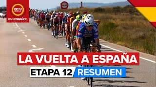Resumen Vuelta A España 2023 - Etapa 12