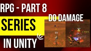Details Unity RPG series - Do damage to Enemy part 8 Tutorial Update