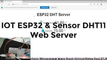 IOT ESP32 dan Sensor DHT11 Temperature Humidity Web Server