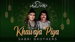 Khawaja Piya | Sabri Brothers | EMI Pakistan Originals