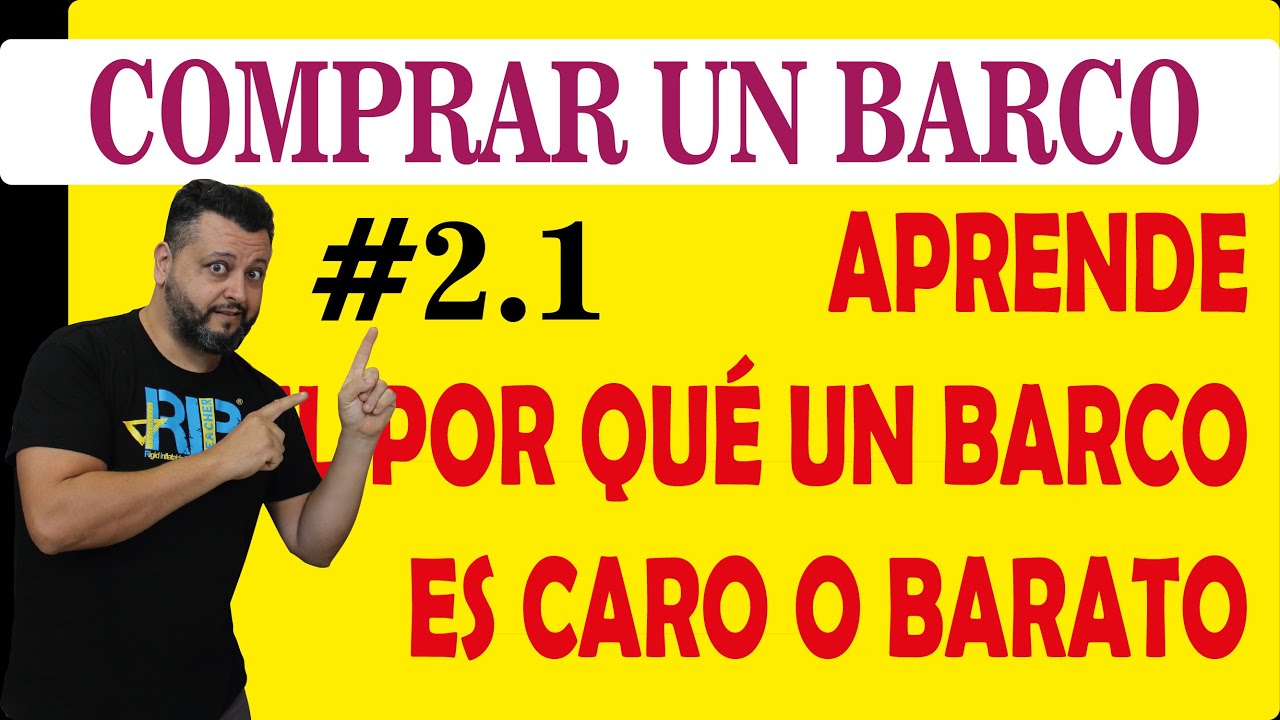 Comprar un barco 2.1 ¿Sabes por qué hay barcos muchos más caros que otros?