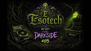 Psytrance DJ Set 2026 | Forest Darkpsy Night Full-On Twilight | The Dark Side #05 | ESOTECH