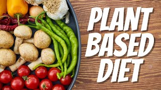 Whole Food Plant Based Diet : Weight Loss Naturally