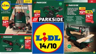 catalogue LIDL bricolage PARKSIDE du 17 octobre ✅ Arrivage promo outillage 🔥