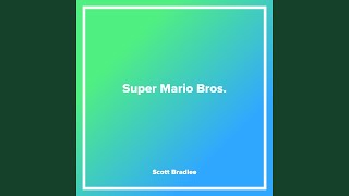 Super Mario Bros. - Scott Bradlee