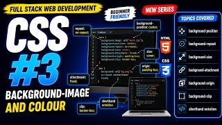 CSS Background Image Complete Guide | Position, Repeat, Size, Attachment, Origin & Clip | #3
