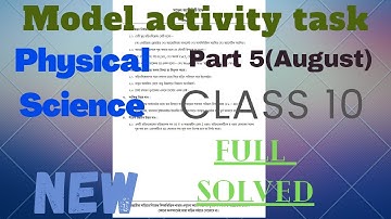 Class 10 model activity task physical science part 5 || Model task class 10 part 5 physical science