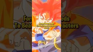 Forms Goku Needs To Beat These Characters Part 7