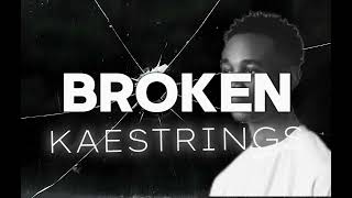 BROKEN by KAESTRINGS (lyrics video)