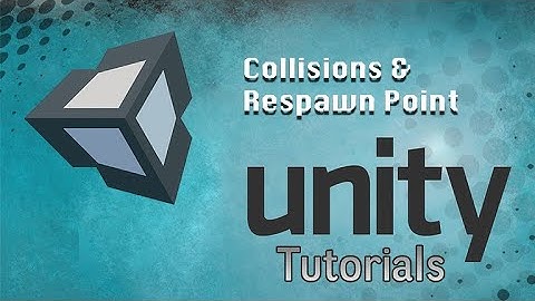 Unity - 2020+ Collisions and Respawn points - kill floor