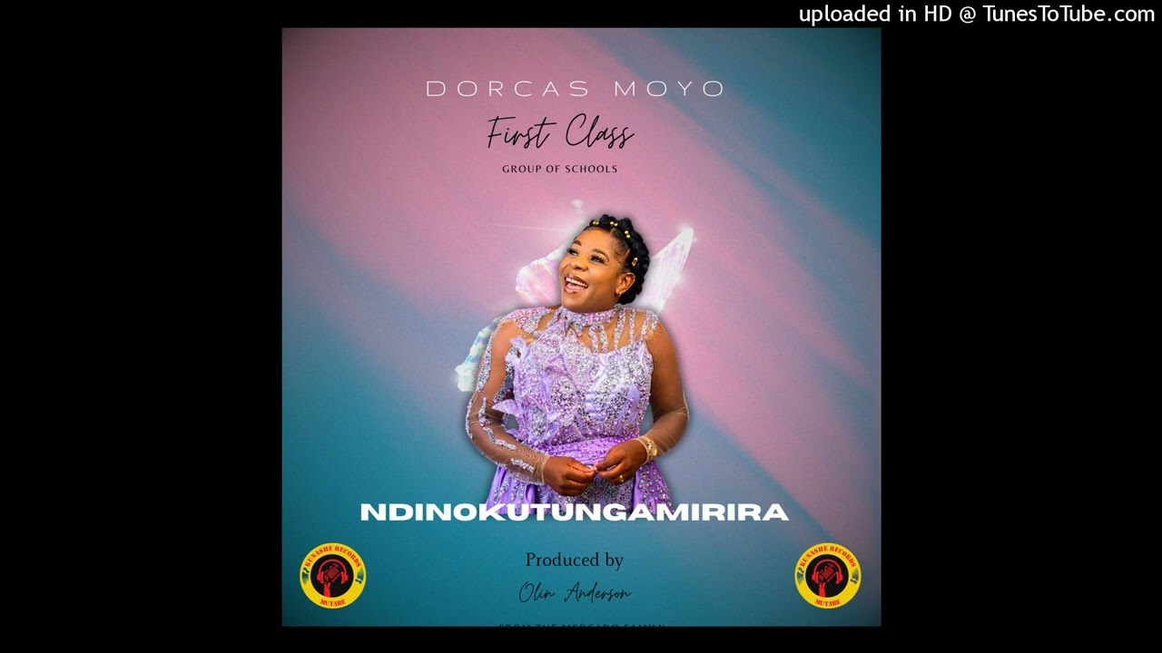 Ndinokutungamirira - Dorcas Moyo FT First Class Group Of Schools Choir